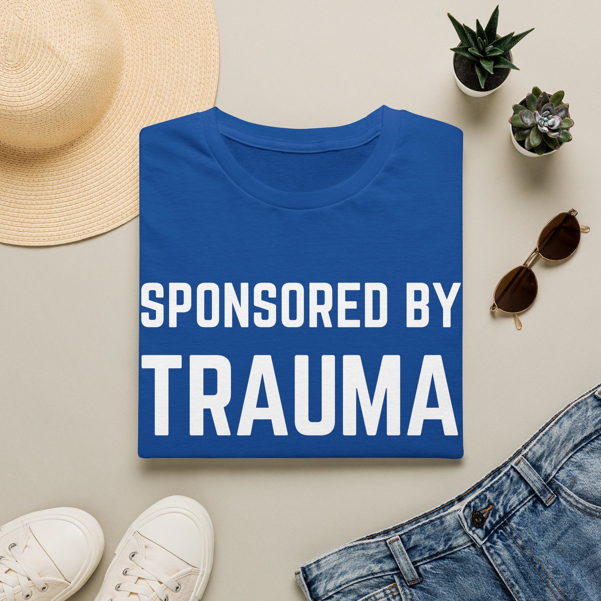Sponsored by Trauma T-Shirt — Funny Dark Humor Graphic Tee for Trauma Survivors
