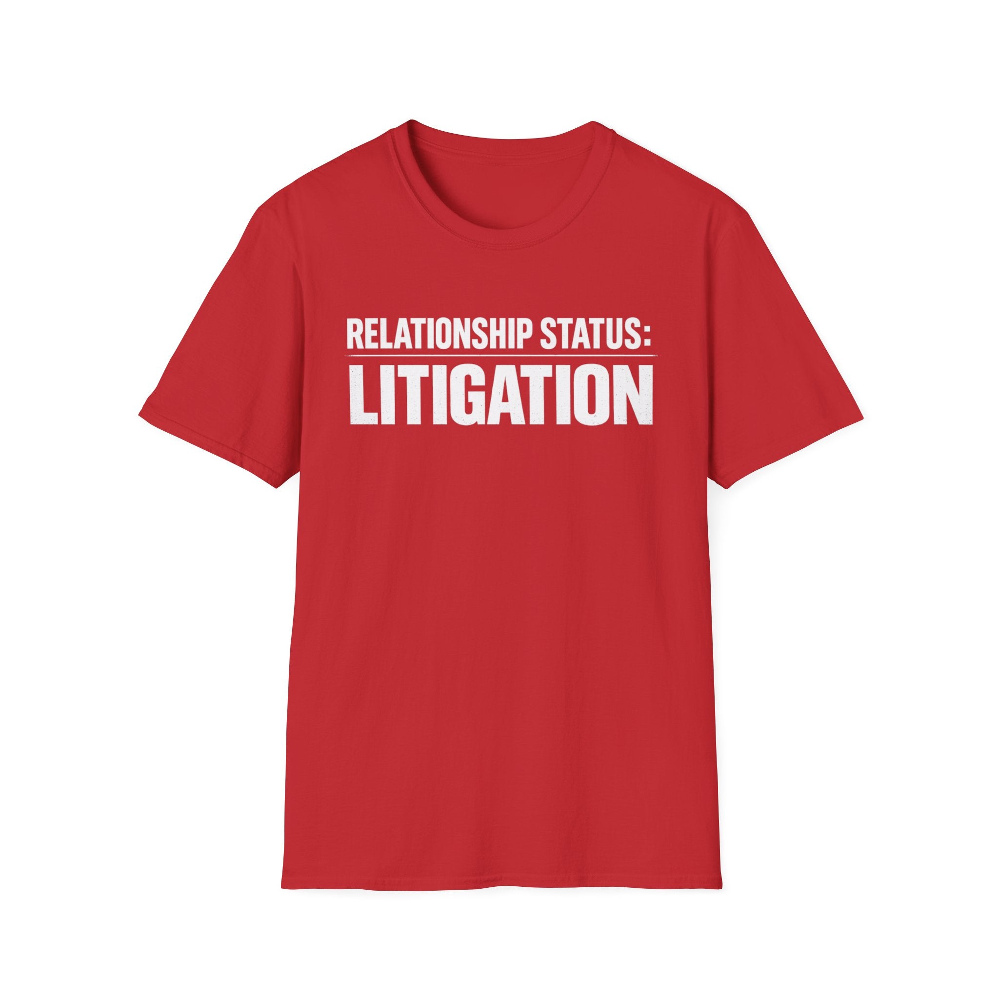 Relationship Status: Litigation T‑Shirt — Funny Lawyer / Law Student Tee