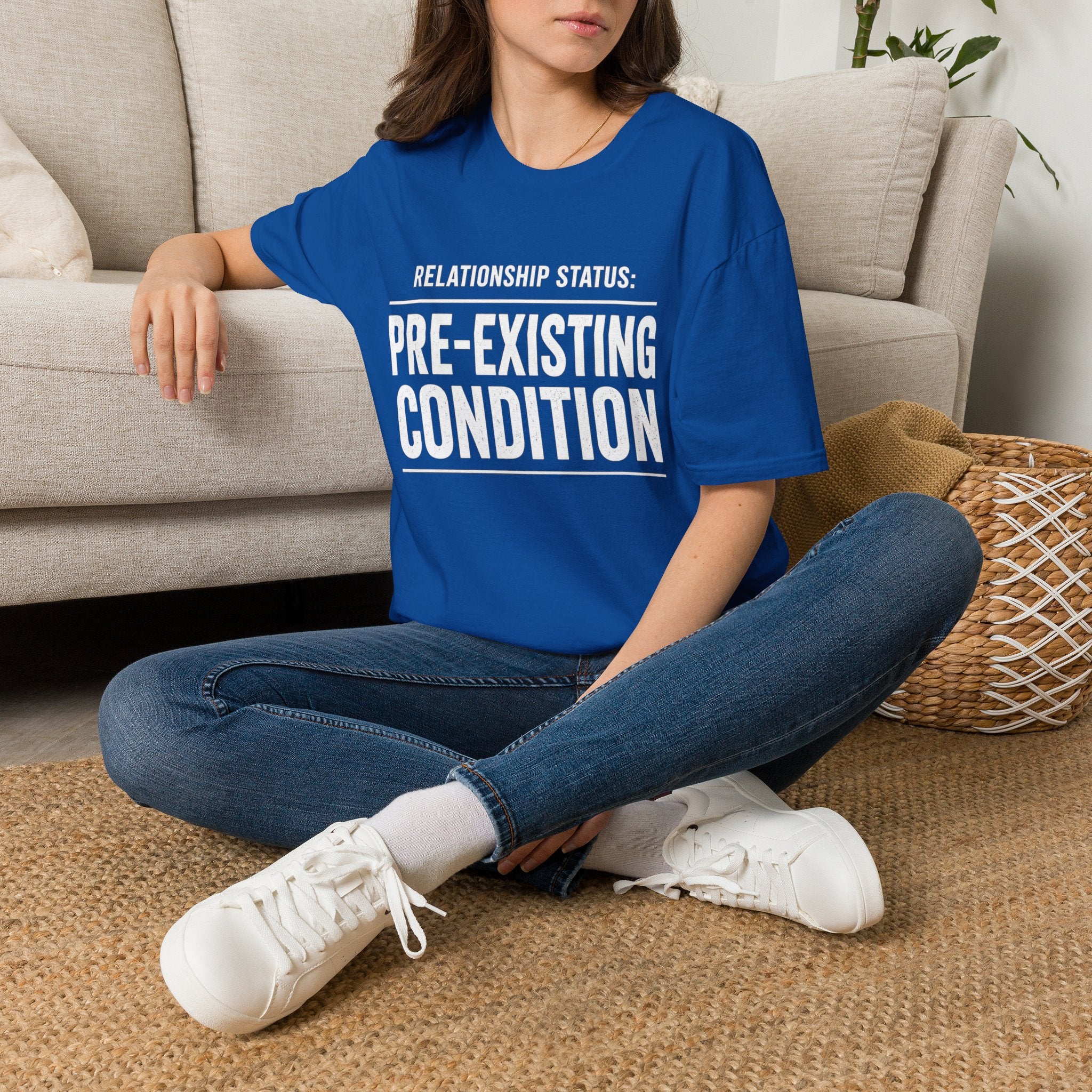 Relationship Status Pre-Existing Condition T-Shirt | Funny Sarcastic Tee