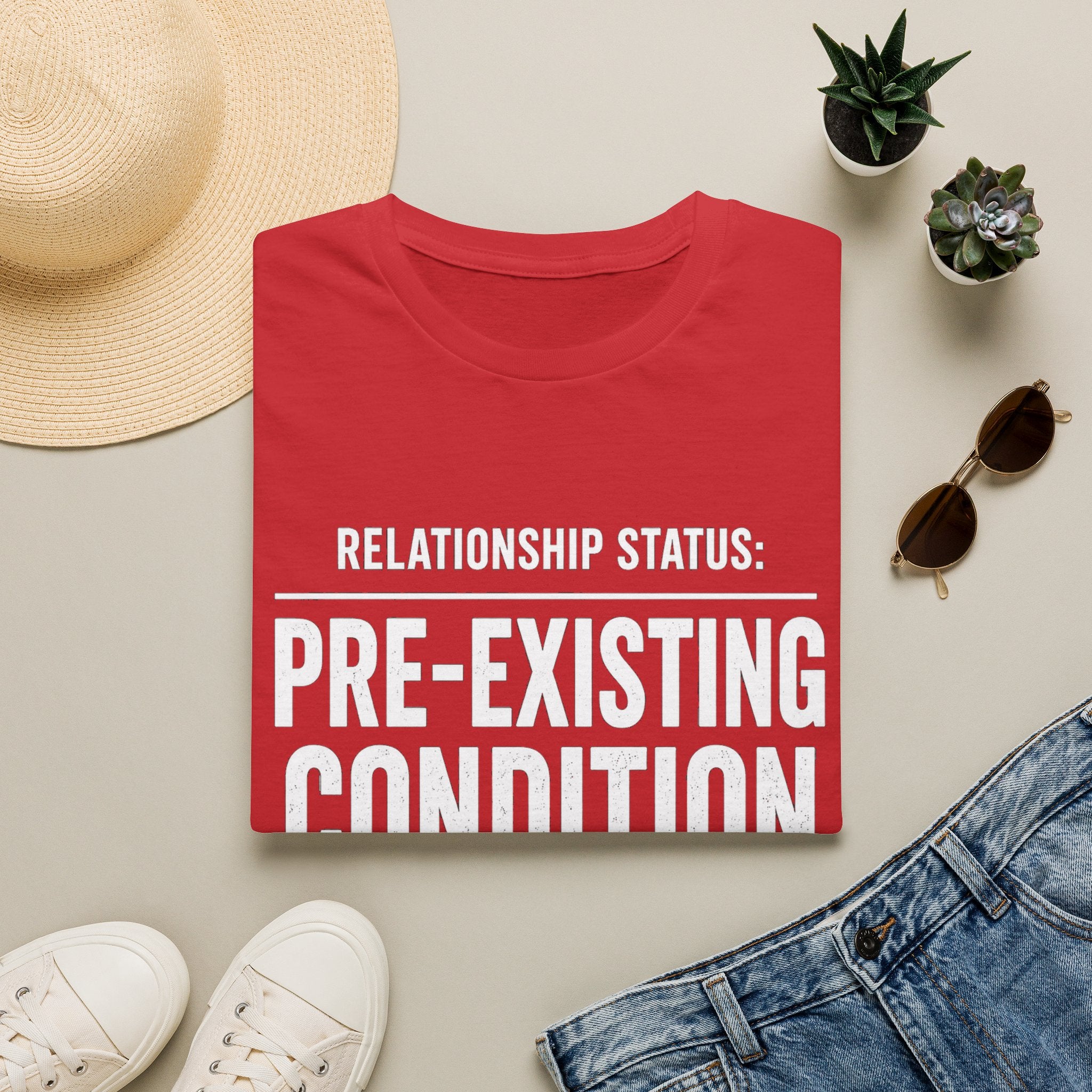 Relationship Status Pre-Existing Condition T-Shirt | Funny Sarcastic Tee