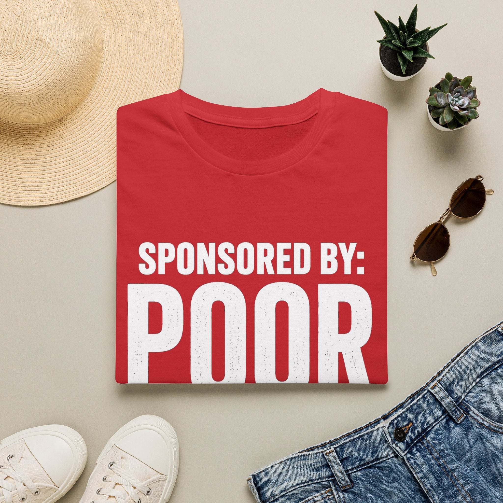 Sponsored By: Poor Planning T-Shirt | Funny Text Tee