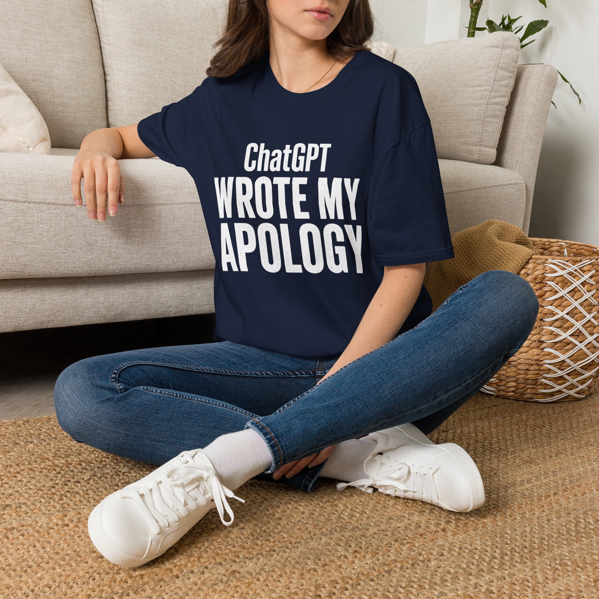 ChatGPT Wrote My Apology T-Shirt - Funny AI Humor Tee
