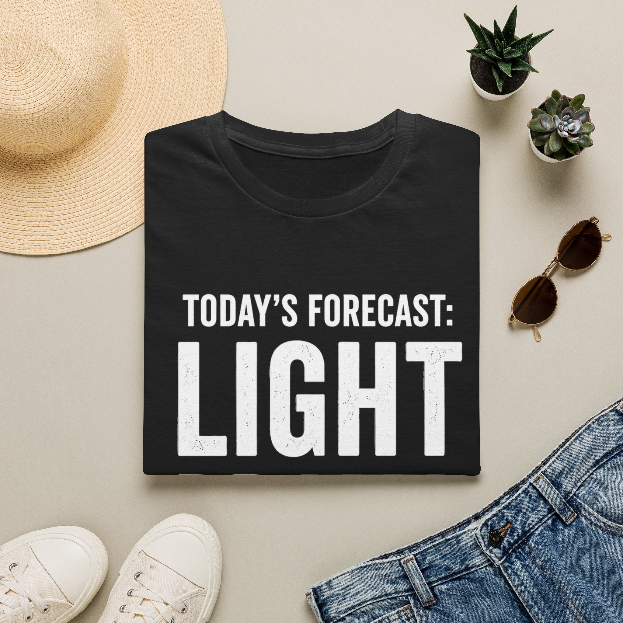 Today's Forecast: Light Drama T-Shirt | Funny Quote Tee