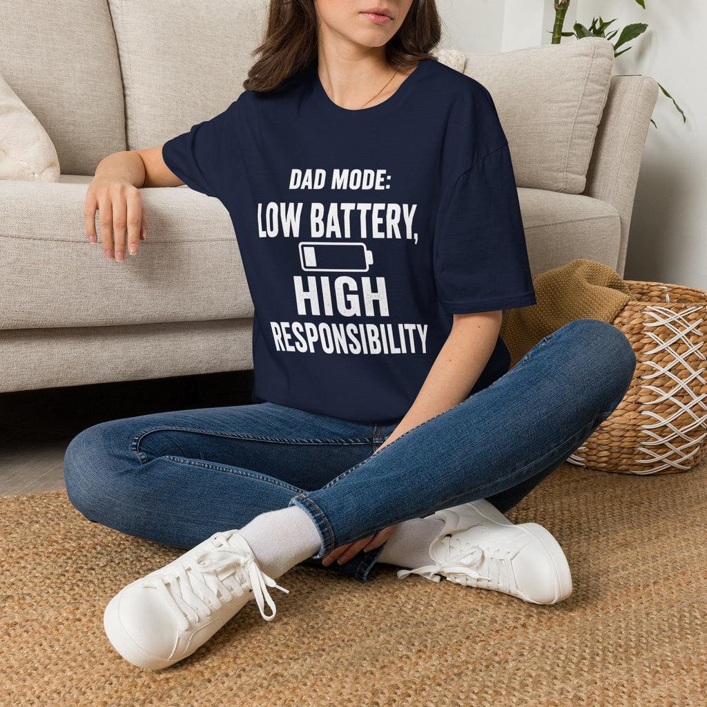 Dad Mode Low Battery High Responsibility T-Shirt | Funny Dad Tee