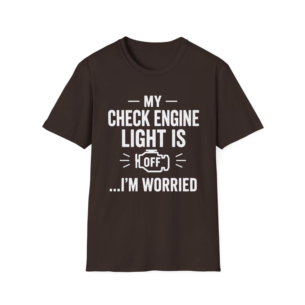 My Check Engine Light Is Off T-Shirt | Funny Car Mechanic Tee