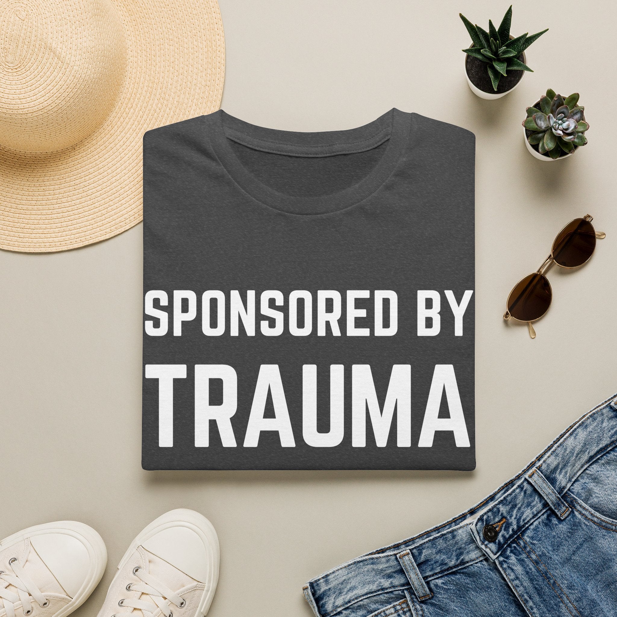 Sponsored by Trauma T-Shirt — Funny Dark Humor Graphic Tee for Trauma Survivors