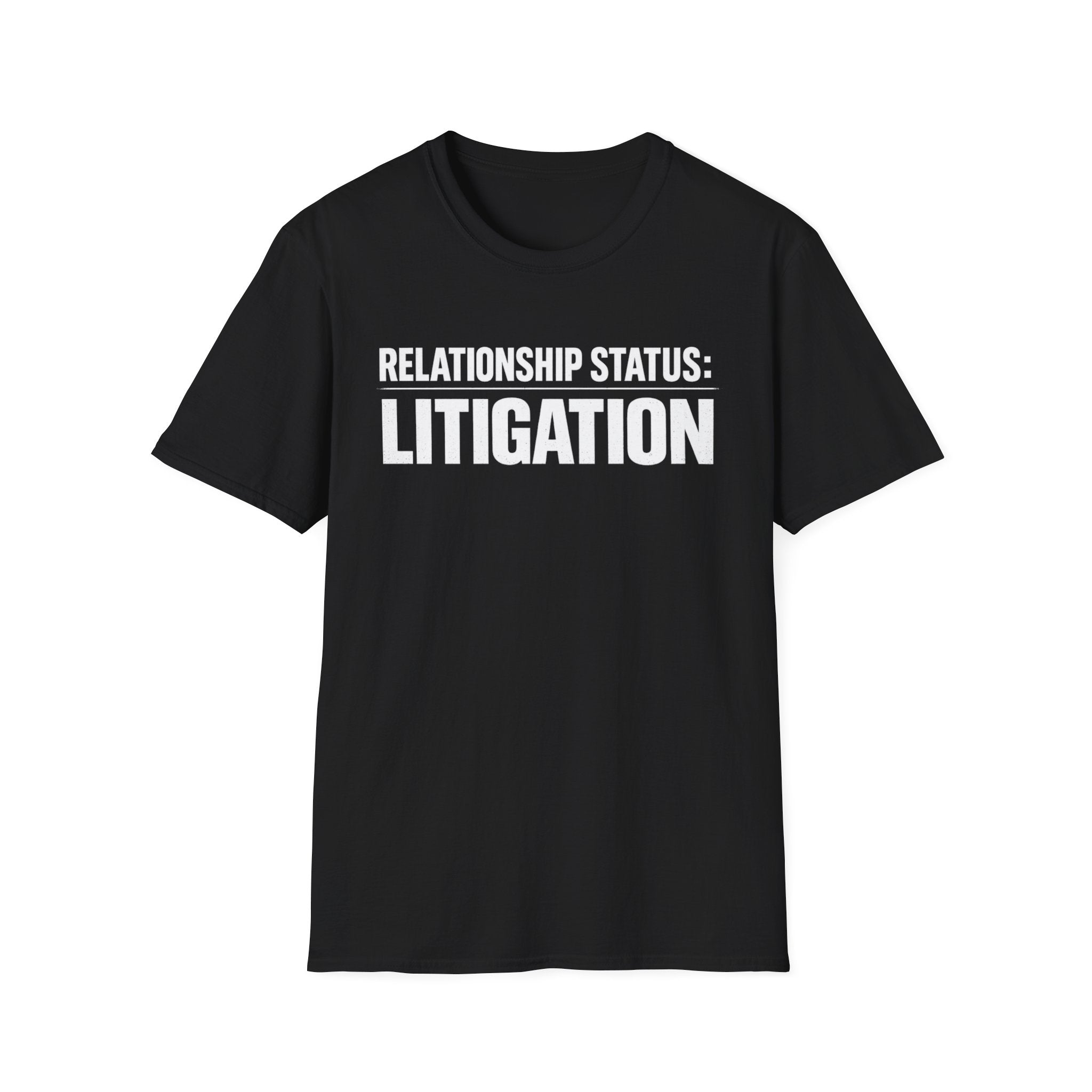 Relationship Status: Litigation T‑Shirt — Funny Lawyer / Law Student Tee