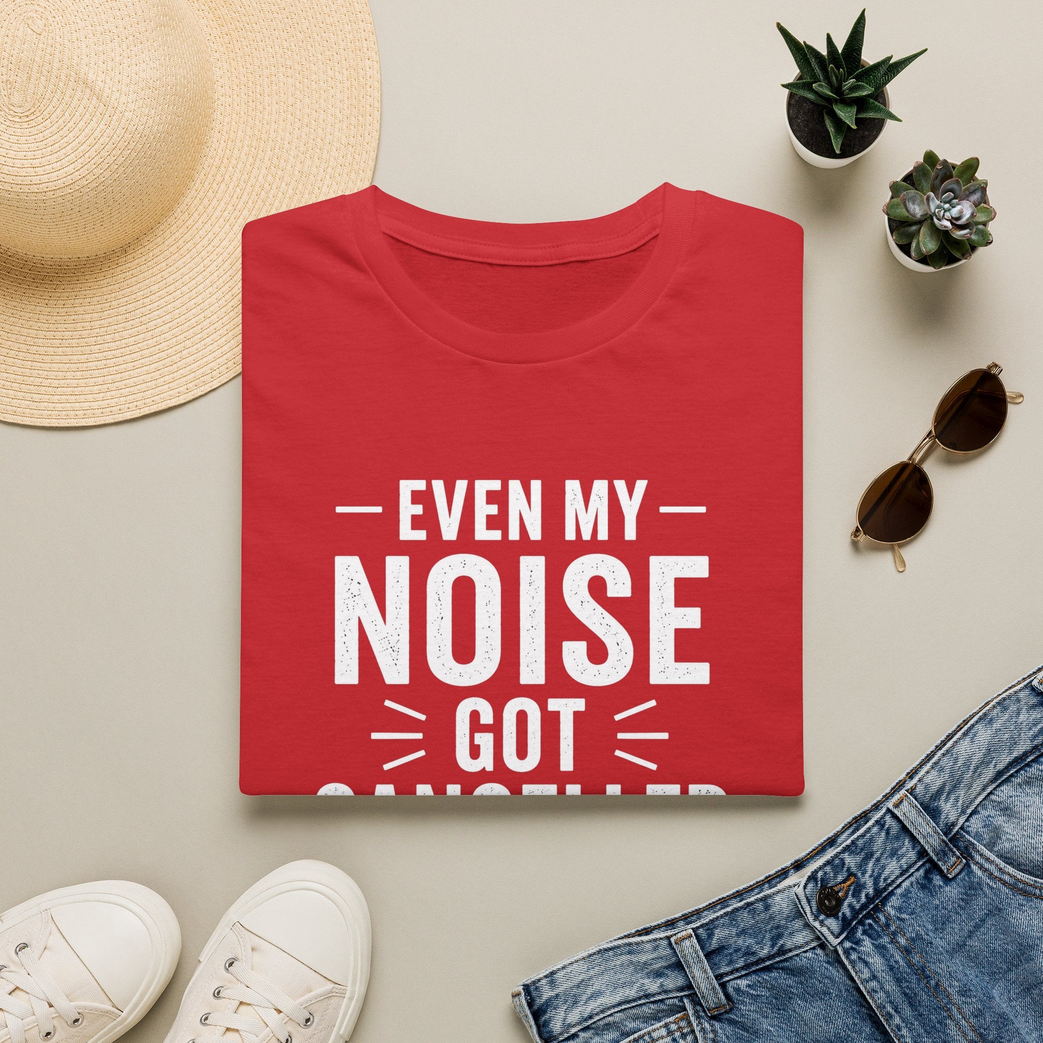 Even My Noise Got Cancelled T-Shirt | Cancel Culture Funny Tee