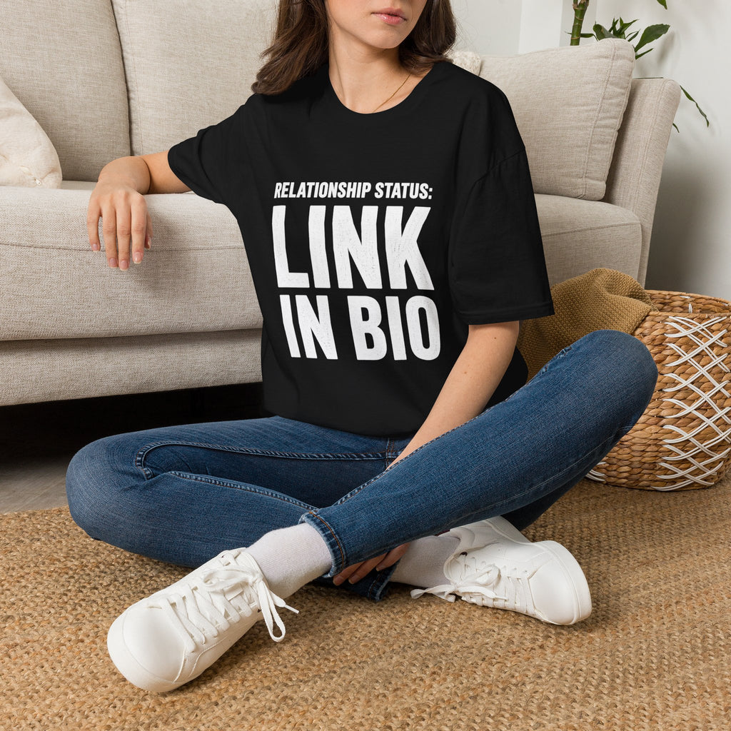 Relationship Status: Link in Bio T-Shirt | Social Media Humor Tee