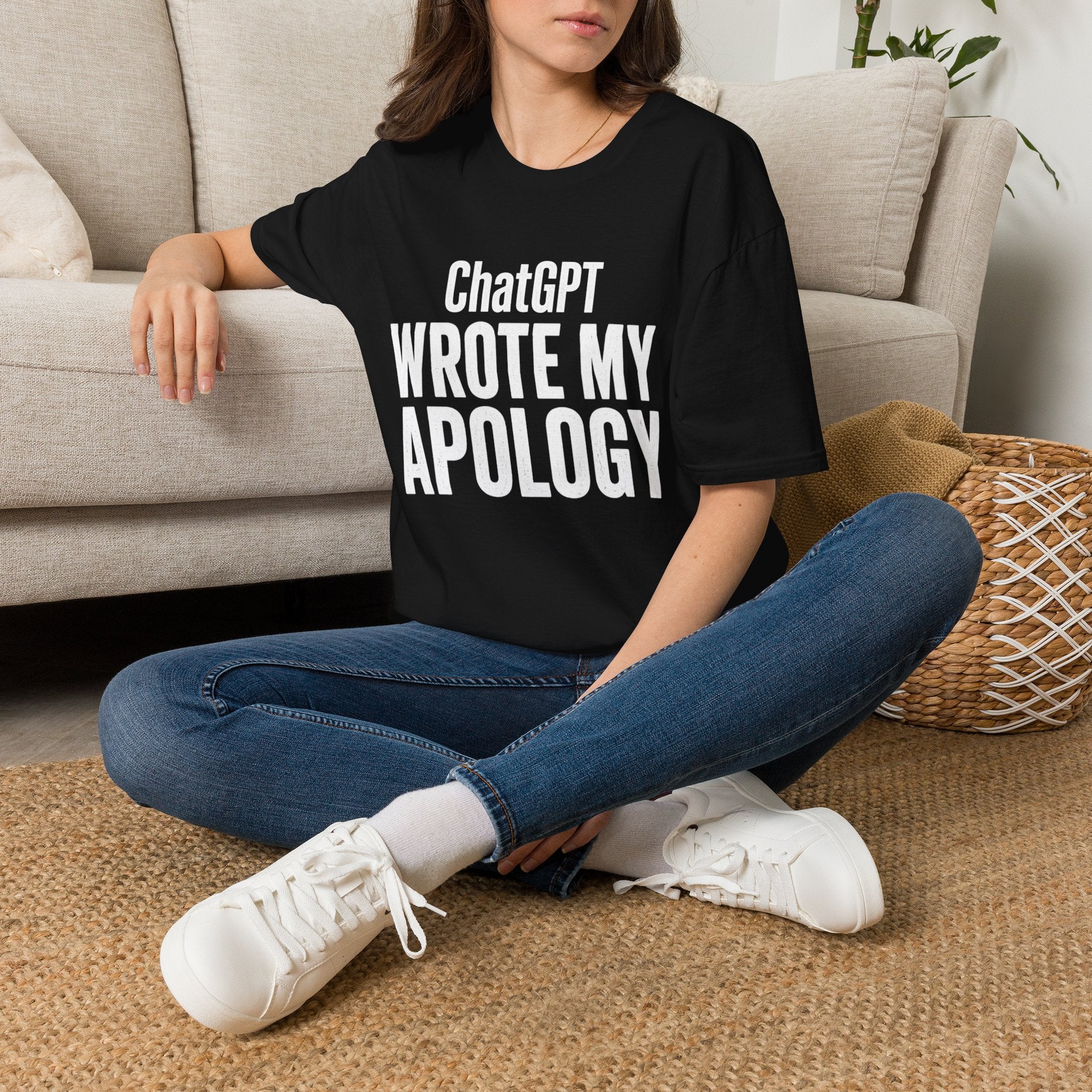 ChatGPT Wrote My Apology T-Shirt - Funny AI Humor Tee
