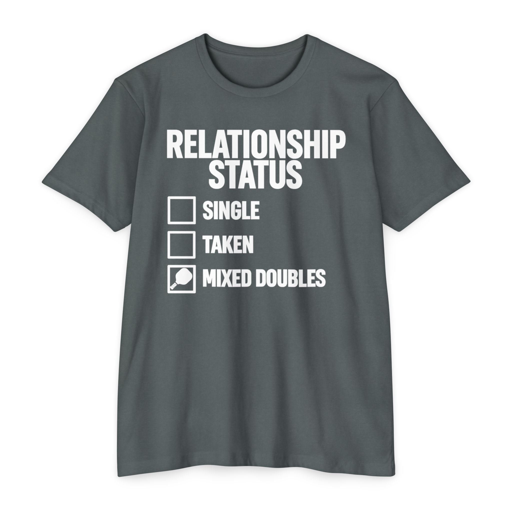 Relationship Status T-Shirt - "Mixed Doubles" Funny Pickleball Shirt