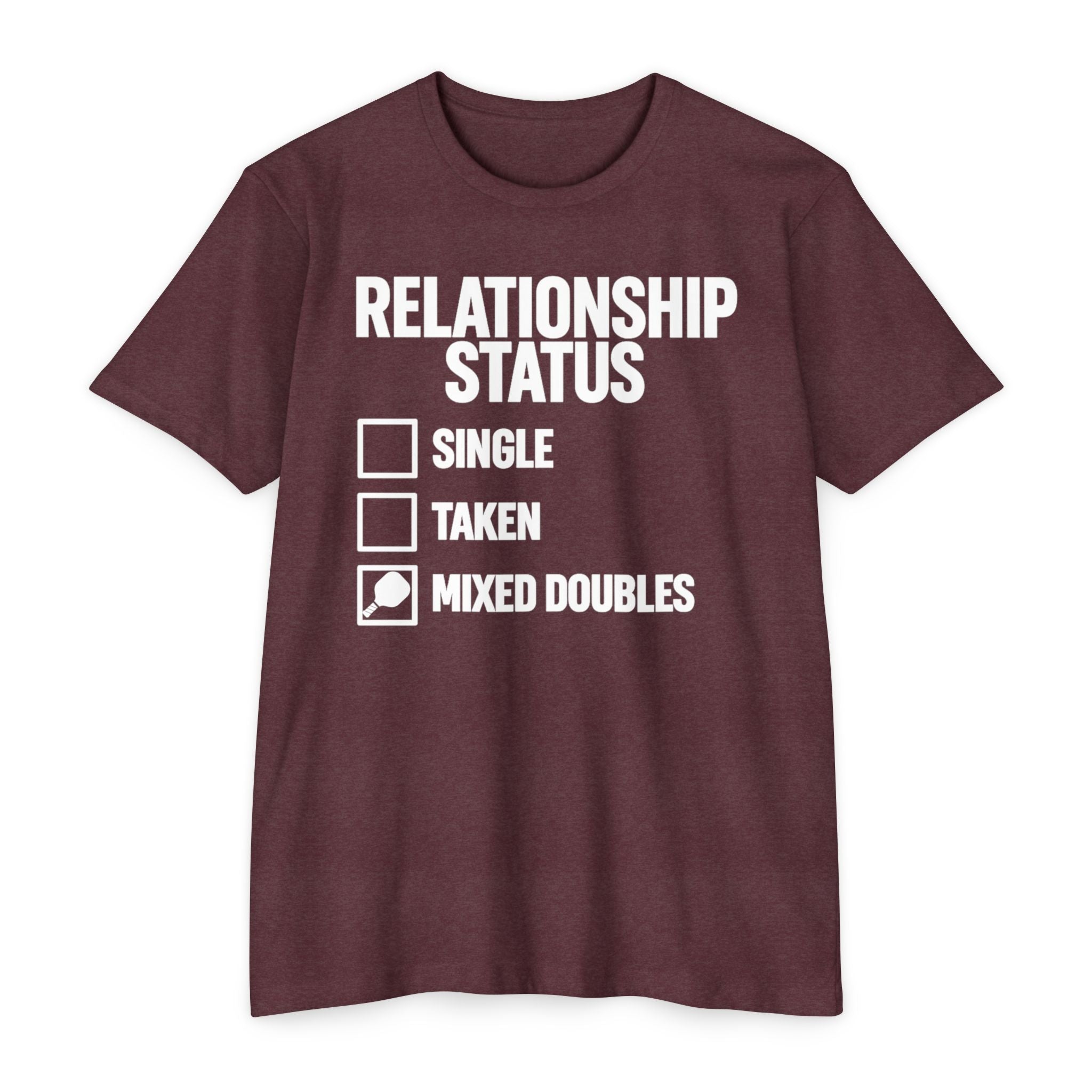 Relationship Status T-Shirt - "Mixed Doubles" Funny Pickleball Shirt