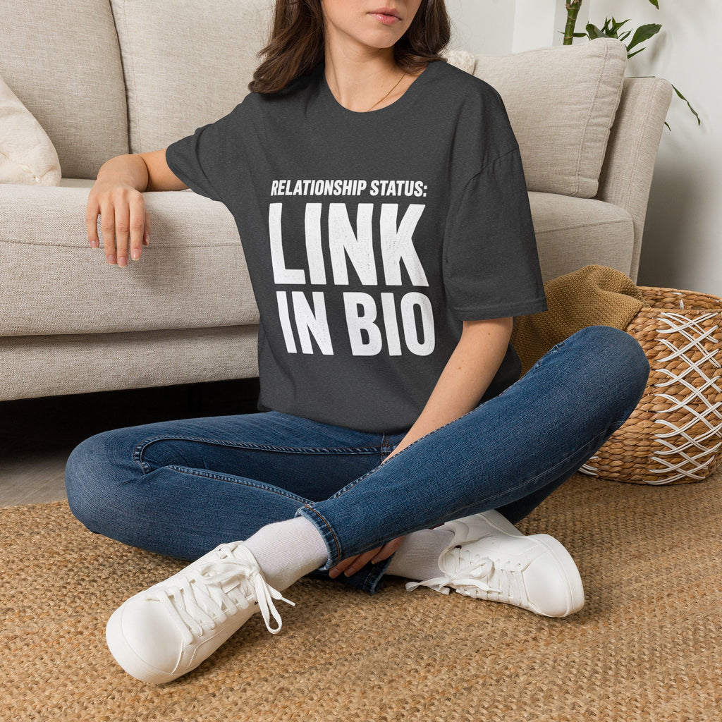Relationship Status: Link in Bio T-Shirt | Social Media Humor Tee
