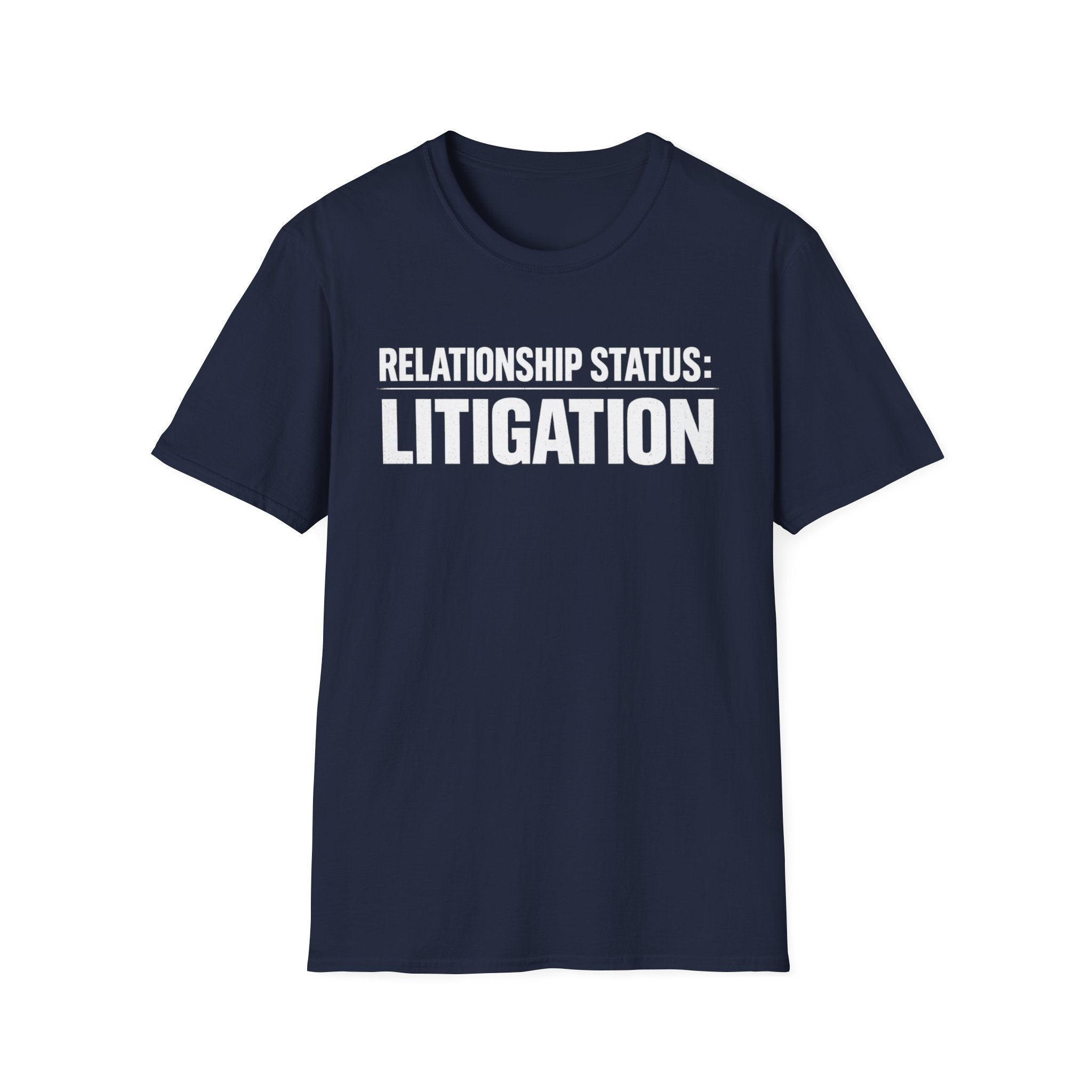 Relationship Status: Litigation T‑Shirt — Funny Lawyer / Law Student Tee