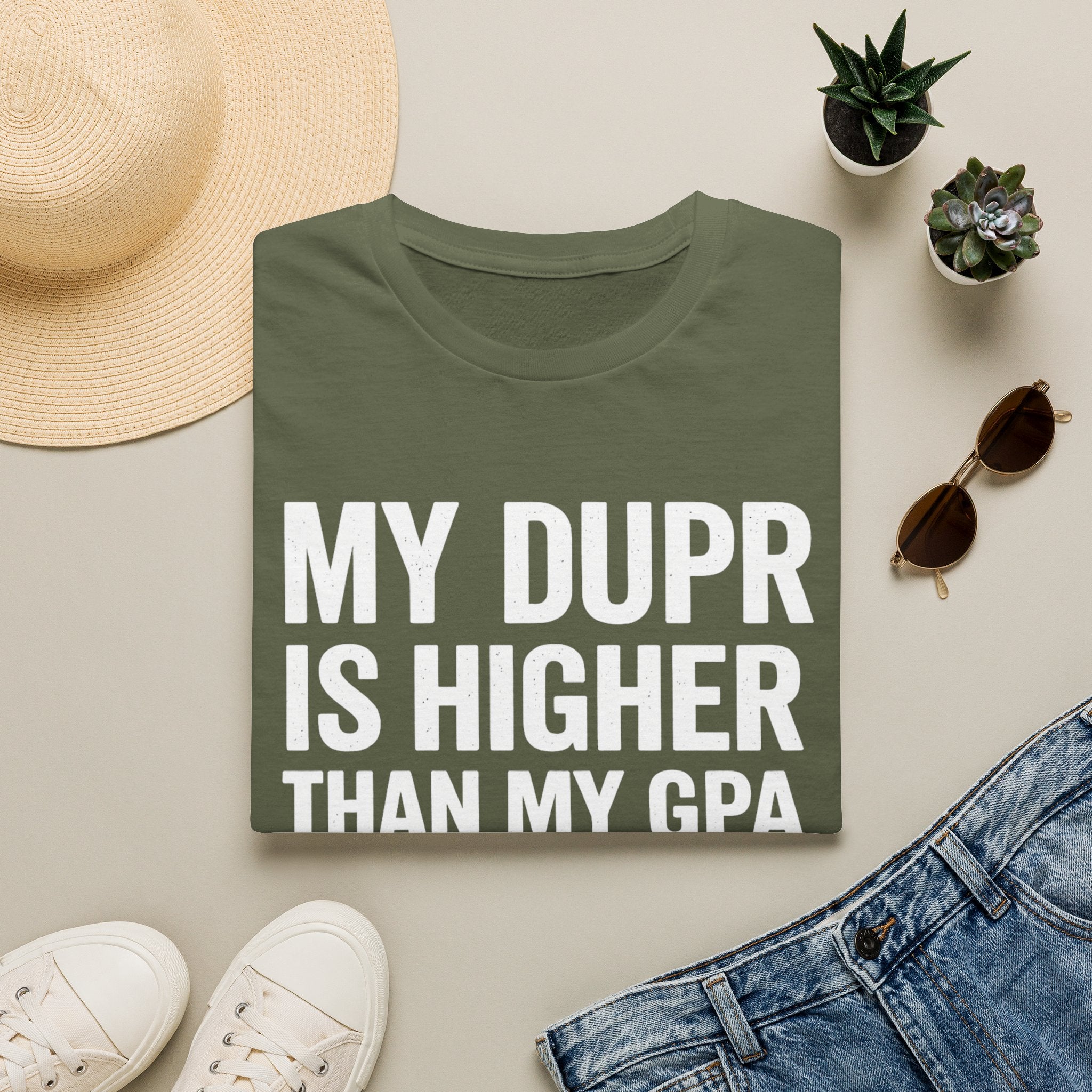 My Dupr Is Higher Than My GPA T-Shirt | Funny College Humor Tee