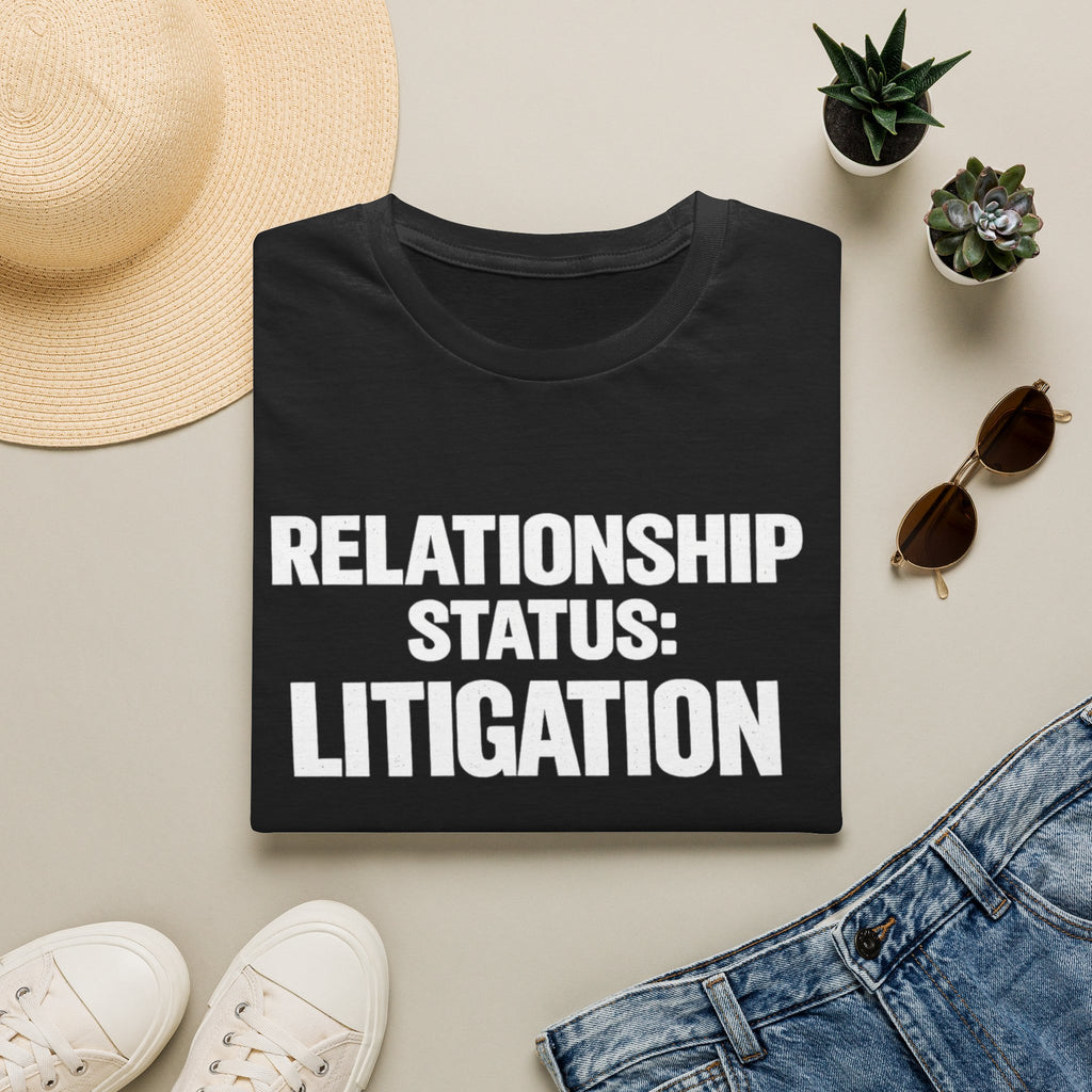 Relationship Status: Litigation T-Shirt | Lawyer Legal Humor Tee