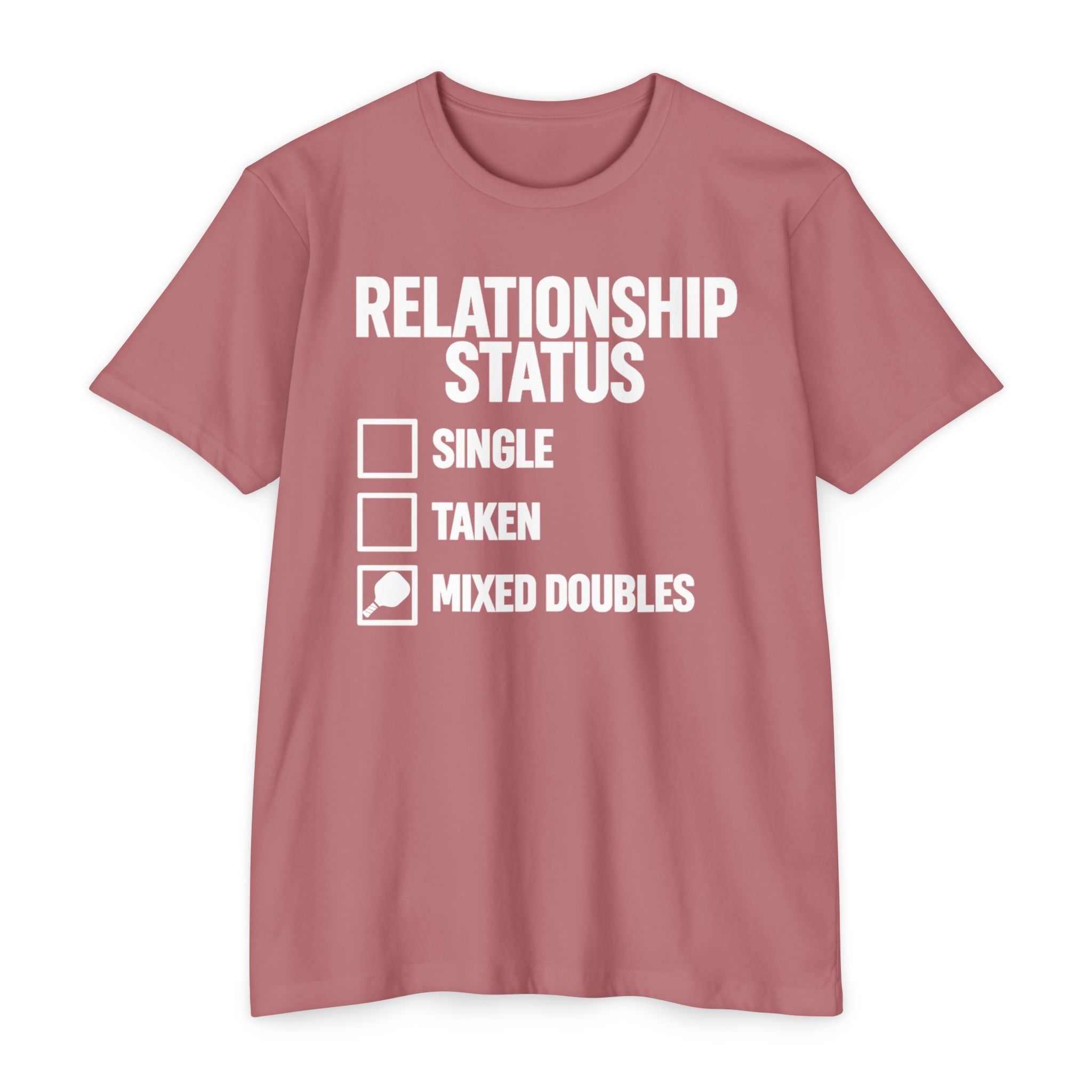 Relationship Status T-Shirt - "Mixed Doubles" Funny Pickleball Shirt